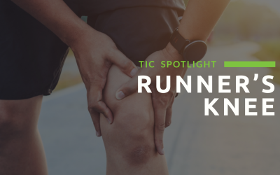 TIC Spotlight: Runner’s Knee